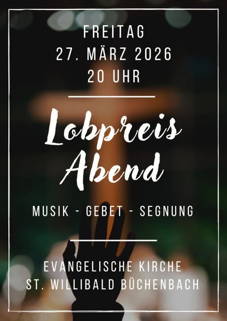 Lobpreis - Abend
